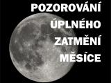 Pozorování úplného zatmění Měsíce (Foto: hvezdarnaub.cz)